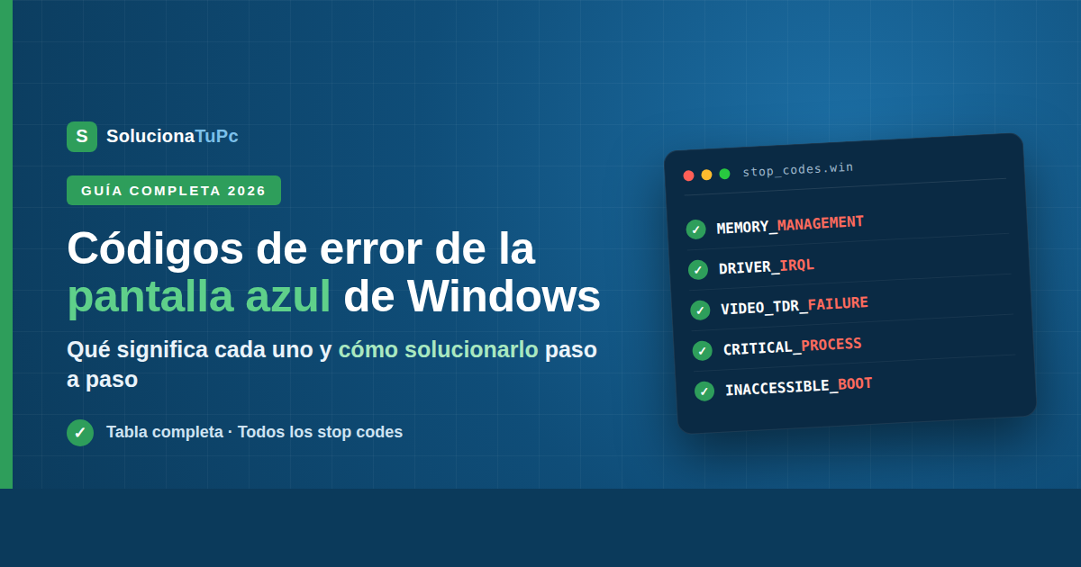 Tabla de códigos de error de pantalla azul de Windows y qué hacer con cada uno