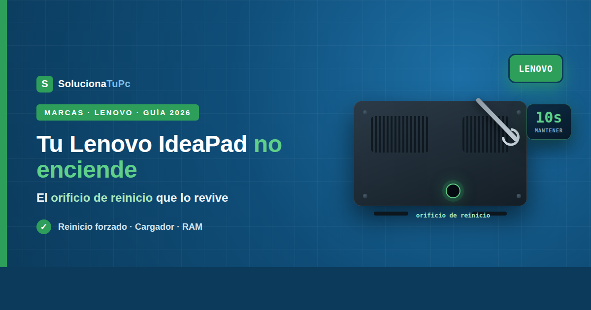 Mi Lenovo IdeaPad 3 no enciende: guía de diagnóstico
