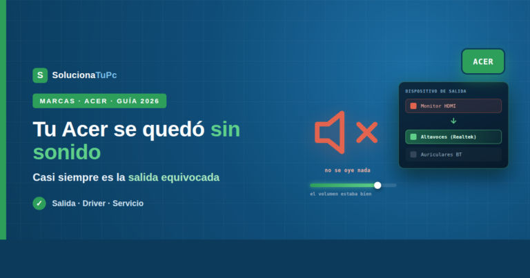 El sonido de mi portátil Acer no funciona: cómo recuperarlo