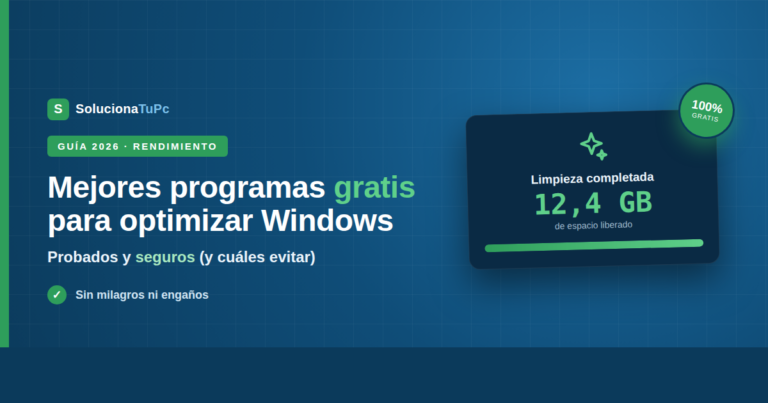 Mejores programas gratis para limpiar y optimizar Windows (probados)