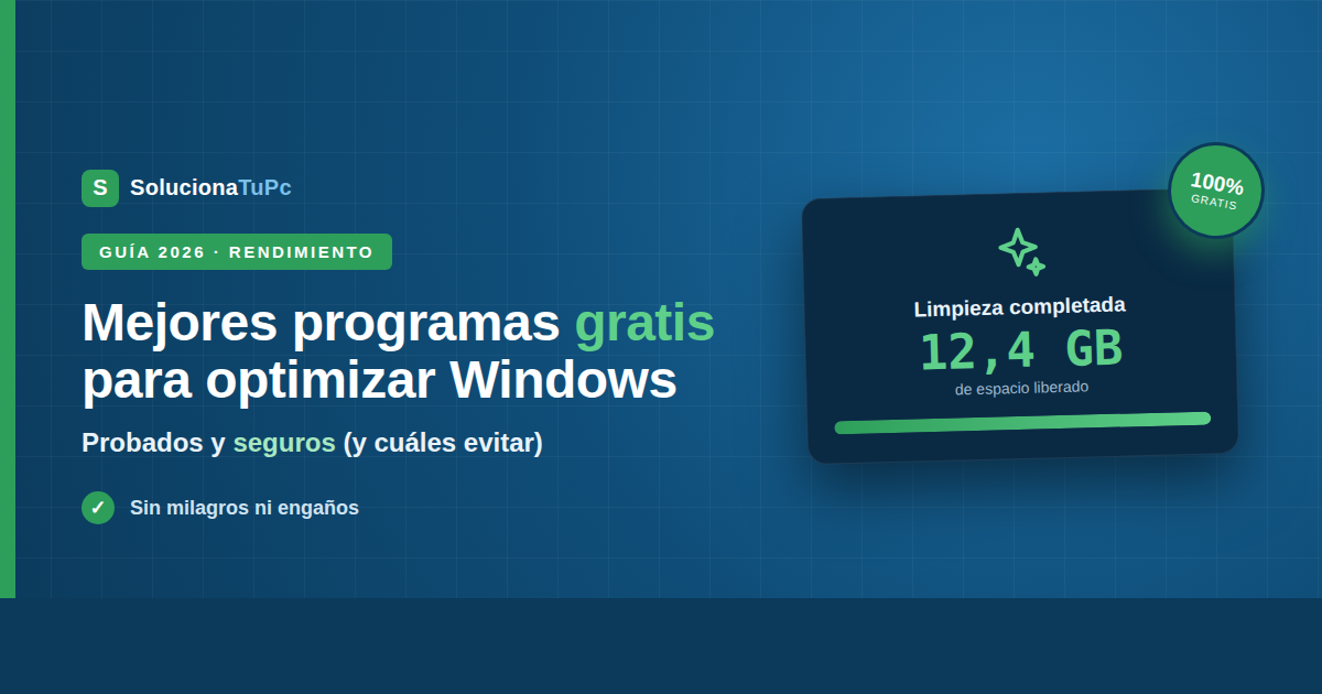 Mejores programas gratis para limpiar y optimizar Windows (probados)