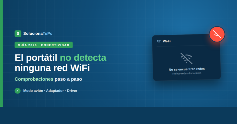 El portátil no detecta ninguna red WiFi: comprobaciones paso a paso