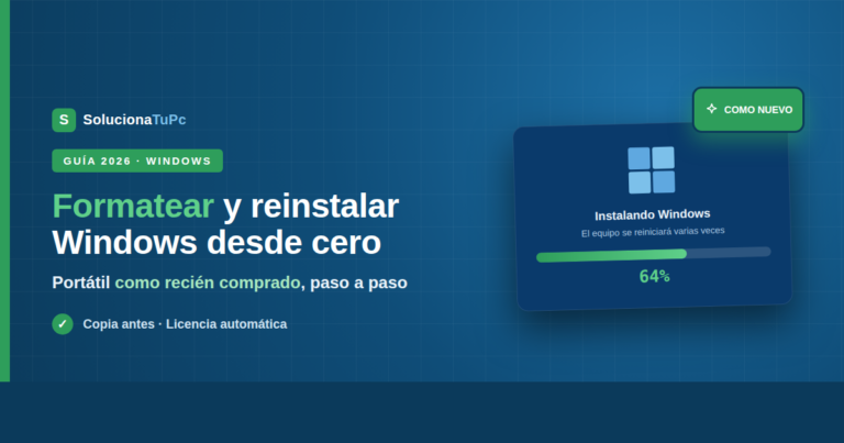 Cómo formatear un portátil y reinstalar Windows desde cero
