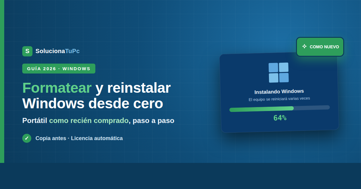 Cómo formatear un portátil y reinstalar Windows desde cero